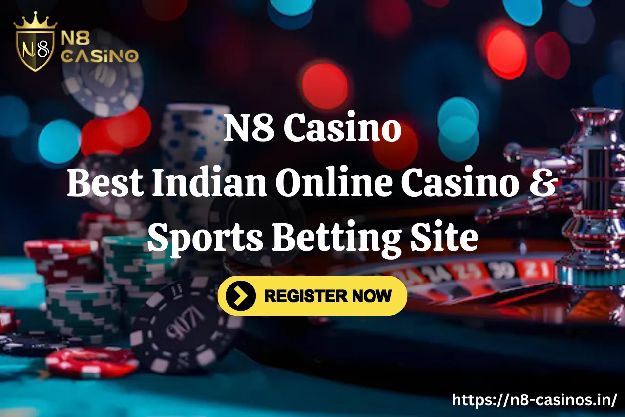 N8 Casino - Best Indian Online Casino